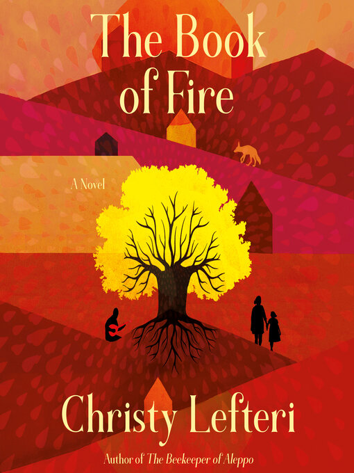 Title details for The Book of Fire by Christy Lefteri - Available